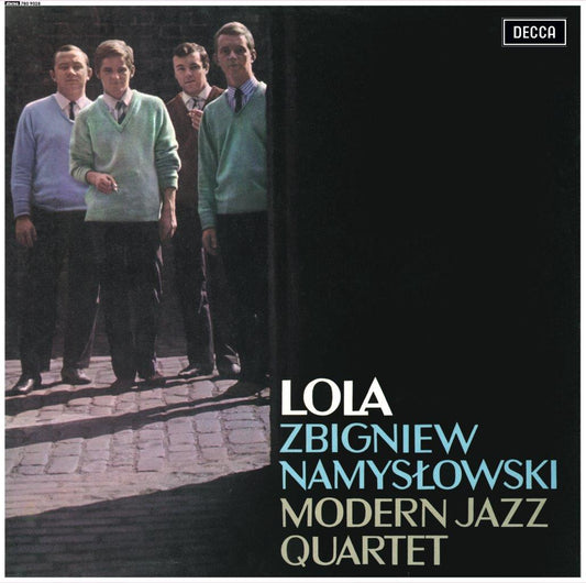Zbigniew Namysłowski Modern Jazz Quartet - Lola (Preorder 21/11/25)