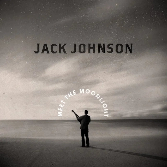 Jack Johnson - Meet The Moonlight - The Vault Collective ltd