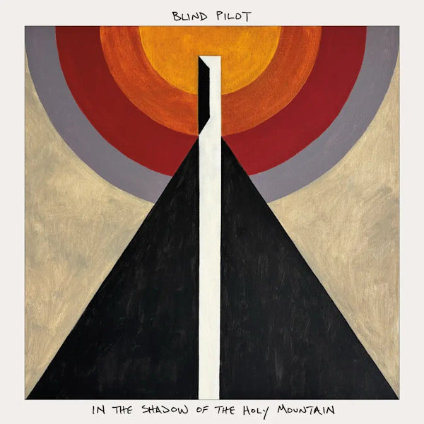 Blind Pilot - In the Shadow of the Holy Mountain (Preorder 16/08/24)