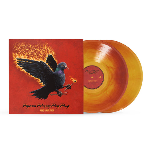 Pigeons Playing Ping Pong - Feed The Fire (Preorder 03/10/25)