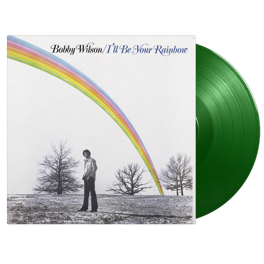 Bobby Wilson - I'll Be Your Rainbow (Preorder 17/01/25)