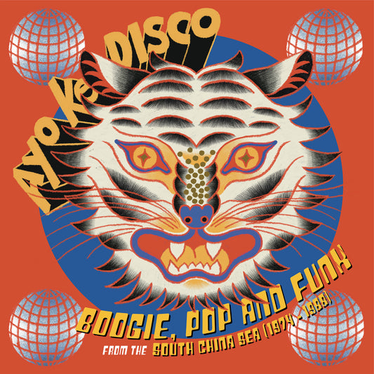 Various Artists - AYO KE DISCO  BOOGIE, POP &amp; FUNK FROM THE SOUTH CHINA SEA (1974-1988) Preorder 25/10/24