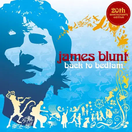 James Blunt - Back To Bedlam (20th Anniversary Edition) (Preorder 11/10/24)