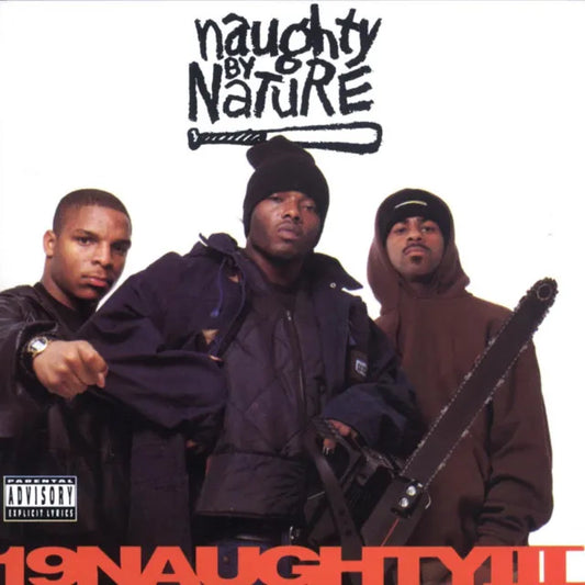 Naughty By Nature - 19 Naughty III ( 30th Anniversary Remastered )