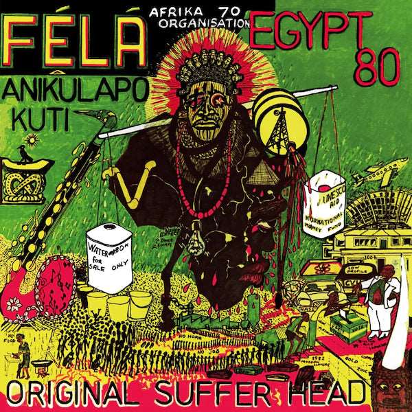 Fela Kuti - Original Suffer Head (Preorder 23/02/24)