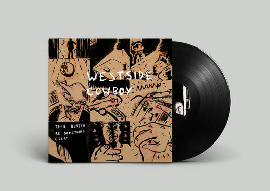 Westside Cowboy - This Better Be Something Great (Preorder 08/08/25)