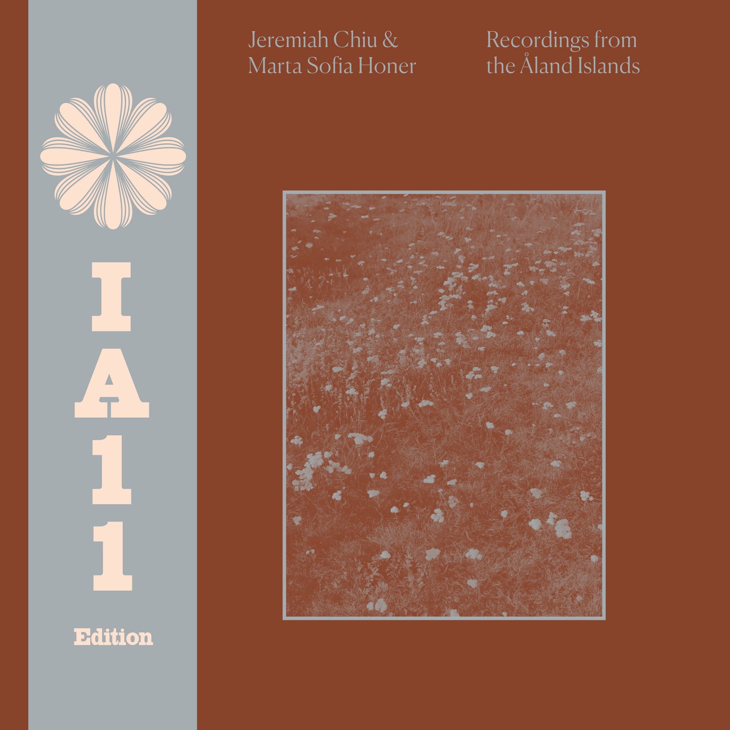 Jeremiah Chiu & Marta Sofia Honer - Recordings From The Åland Islands (IA11 Edition) Preorder 12/09/25