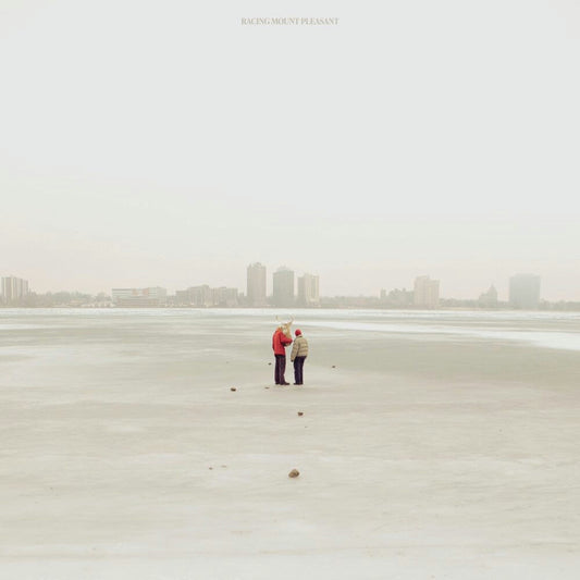 Racing Mount Pleasant - Racing Mount Pleasant (Preorder 26/09/25)
