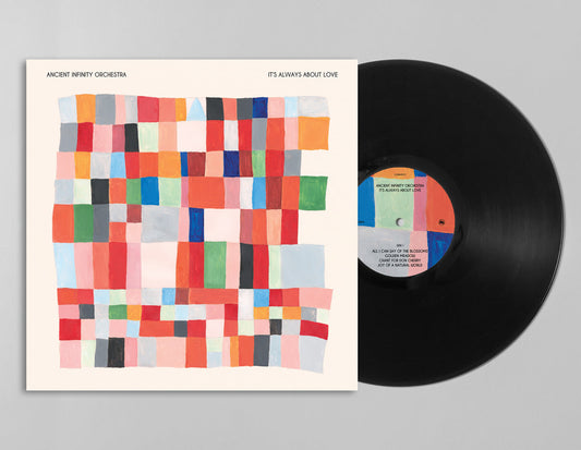 Ancient Infinity Orchestra - It’s Always About Love (Preorder 14/11/25)