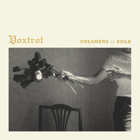 Voxtrot - Dreamers in Exile (Preorder 27/02/26)