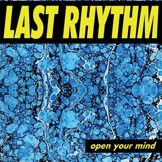 Last Rhythm - Open Your Mind ( Preorder 10/10/24)