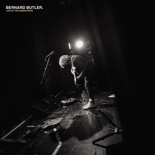 Bernard Butler - Live At The Green Note (Preorder 08/11/24)