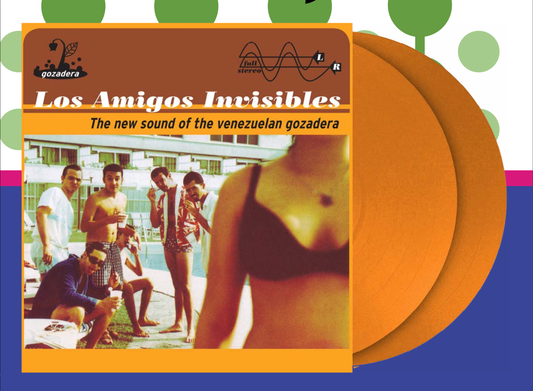 Los Amigos Invisibles - The New Sound of the Venezuelan Gozadera (Preorder 14/11/25)