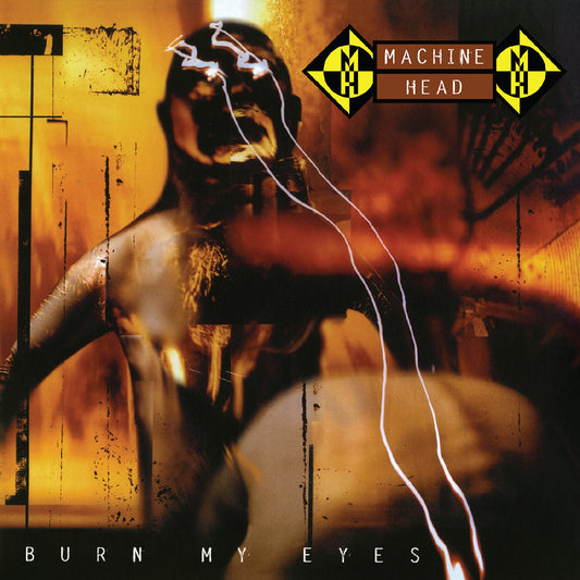 Machine Head - Burn My Eyes - Remastered (Preorder 03/07/26)