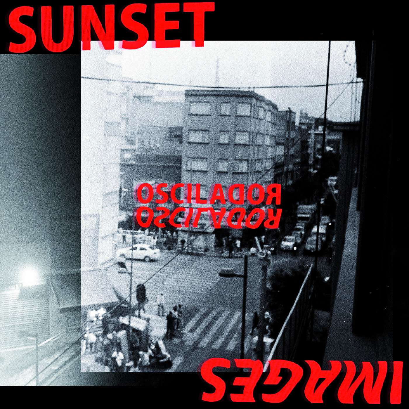 Sunset Images - Oscilador (Preorder 23/01/26)