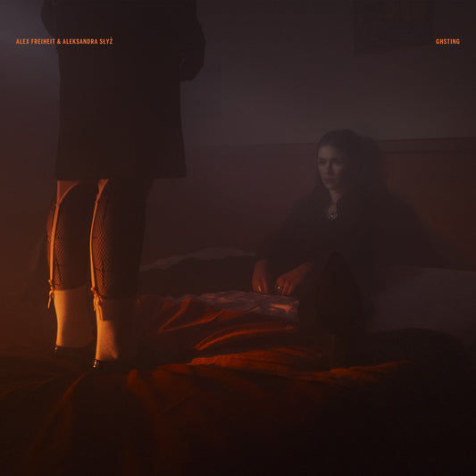 Alex Freiheit & Aleksandra Słyż - GHSTING (Preorder 11/07/25)