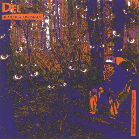 Del Tha Funkee Homosapien - I Wish My Brother George Was Here - The Vault Collective ltd