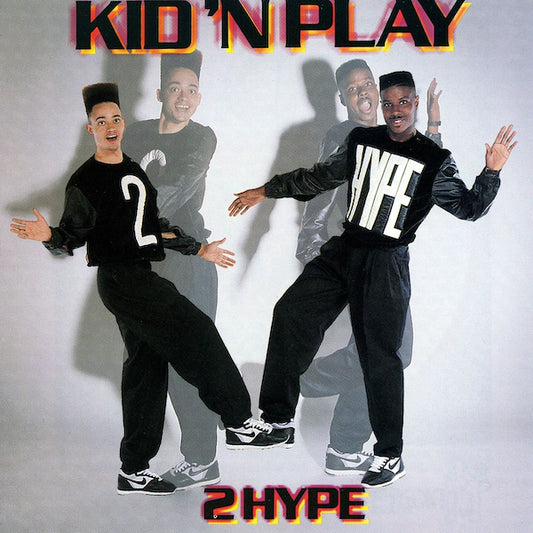 Kid 'n Play - 2 Hype - The Vault Collective ltd