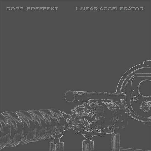 DOPPLEREFFEKT - Linear Accelerator - The Vault Collective ltd