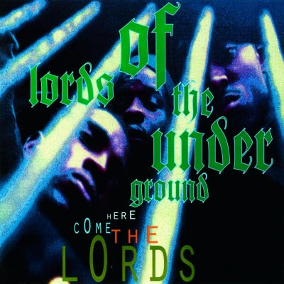Lords Of The Underground - Here Come the Lords - The Vault Collective ltd