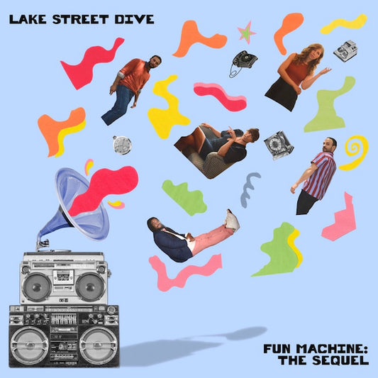 Lake Street Dive - Fun Machine: The Sequel - The Vault Collective ltd