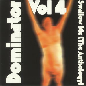 Dominator - Vol 4: Swallow Me (The Anthology) (Record Store Day RSD 2021) - The Vault Collective ltd