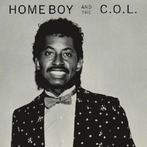 Home Boy And The C.O.L. - Home Boy And The C.O.L. - The Vault Collective ltd