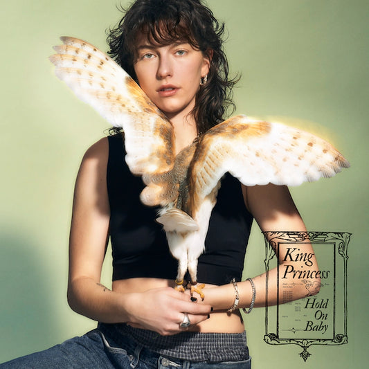 King Princess - Hold on Baby - The Vault Collective ltd