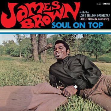 James Brown - Soul On Top - The Vault Collective ltd