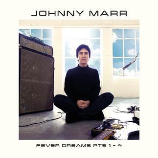 Johnny Marr - Fever Dream Pts 1 - 4 - The Vault Collective ltd