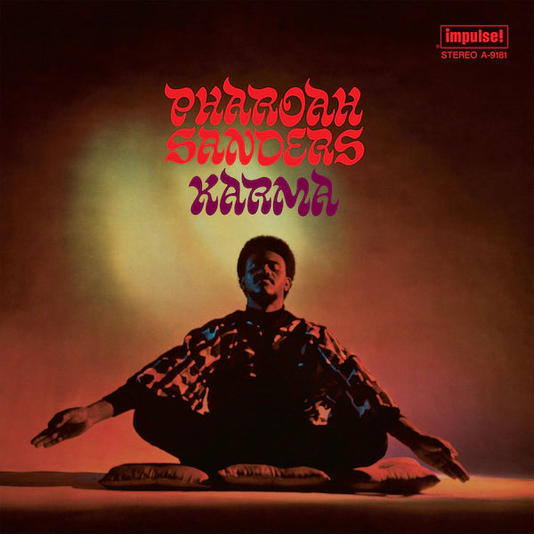 Pharoah Sanders - Karma (Acoustic Sounds Series) - The Vault Collective ltd