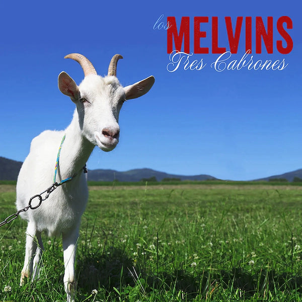 Melvins - Tres Cabrones - The Vault Collective ltd