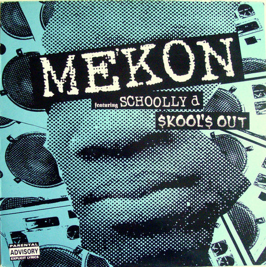 Mekon Featuring Schoolly D – Skool's Out (Preloved VG+/VG+) - The Vault Collective ltd