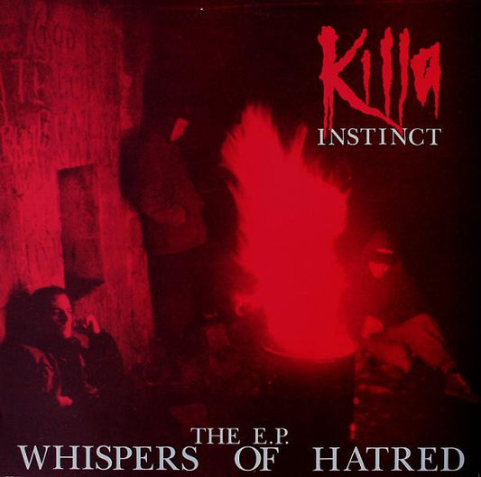 Killa Instinct – Whispers Of Hatred E.P. (Preloved VG+/VG+) - The Vault Collective ltd