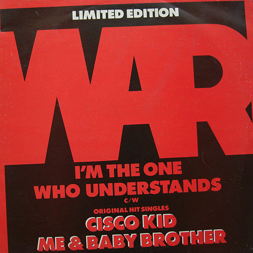War – I'm The One Who Understands / Cisco Kid / Me & Baby Brother (Preloved VG+/VG) - The Vault Collective ltd