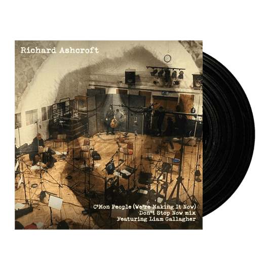 Richard Ashcroft - C’Mon People (We’re Making It Now) Don’t Stop Now mix featuring Liam Gallagher - The Vault Collective ltd
