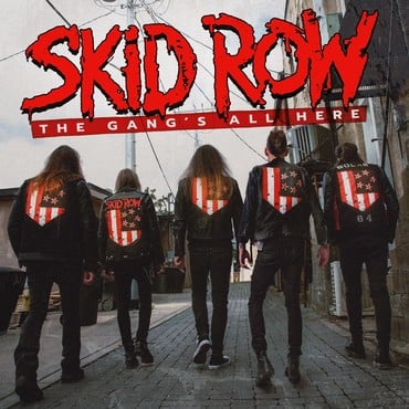 Skid Row - The Gang's All Here - The Vault Collective ltd