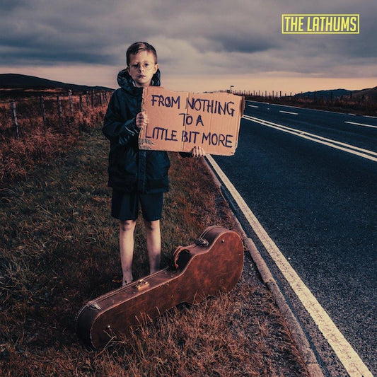 The Lathums - From Nothing To A Little Bit More - The Vault Collective ltd