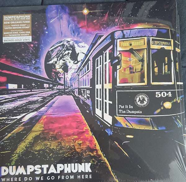 Dumpstaphunk - Where Do We Go From Here - The Vault Collective ltd