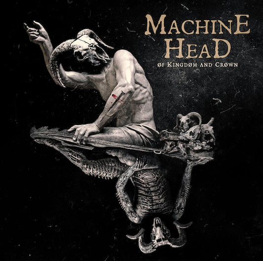 Machine Head - Of Kingdom and Crown - The Vault Collective ltd