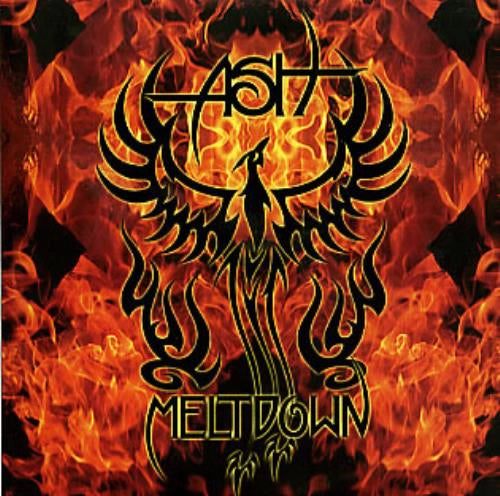 Ash - Meltdown - The Vault Collective ltd