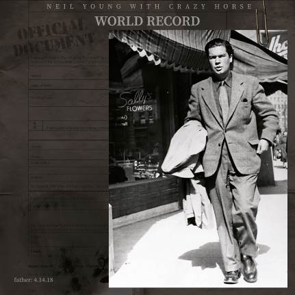 Neil Young With Crazy Horse - World Record - The Vault Collective ltd