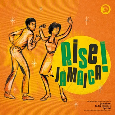 Rise Jamaica - Jamaican Independence Special - The Vault Collective ltd