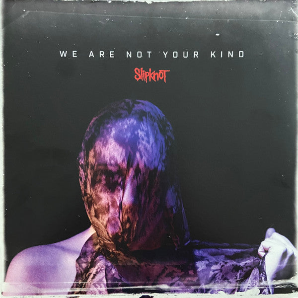 Slipknot - We Are Not Your Kind - The Vault Collective ltd