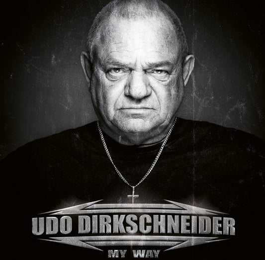 Udo Dirkschneider - My Way - The Vault Collective ltd